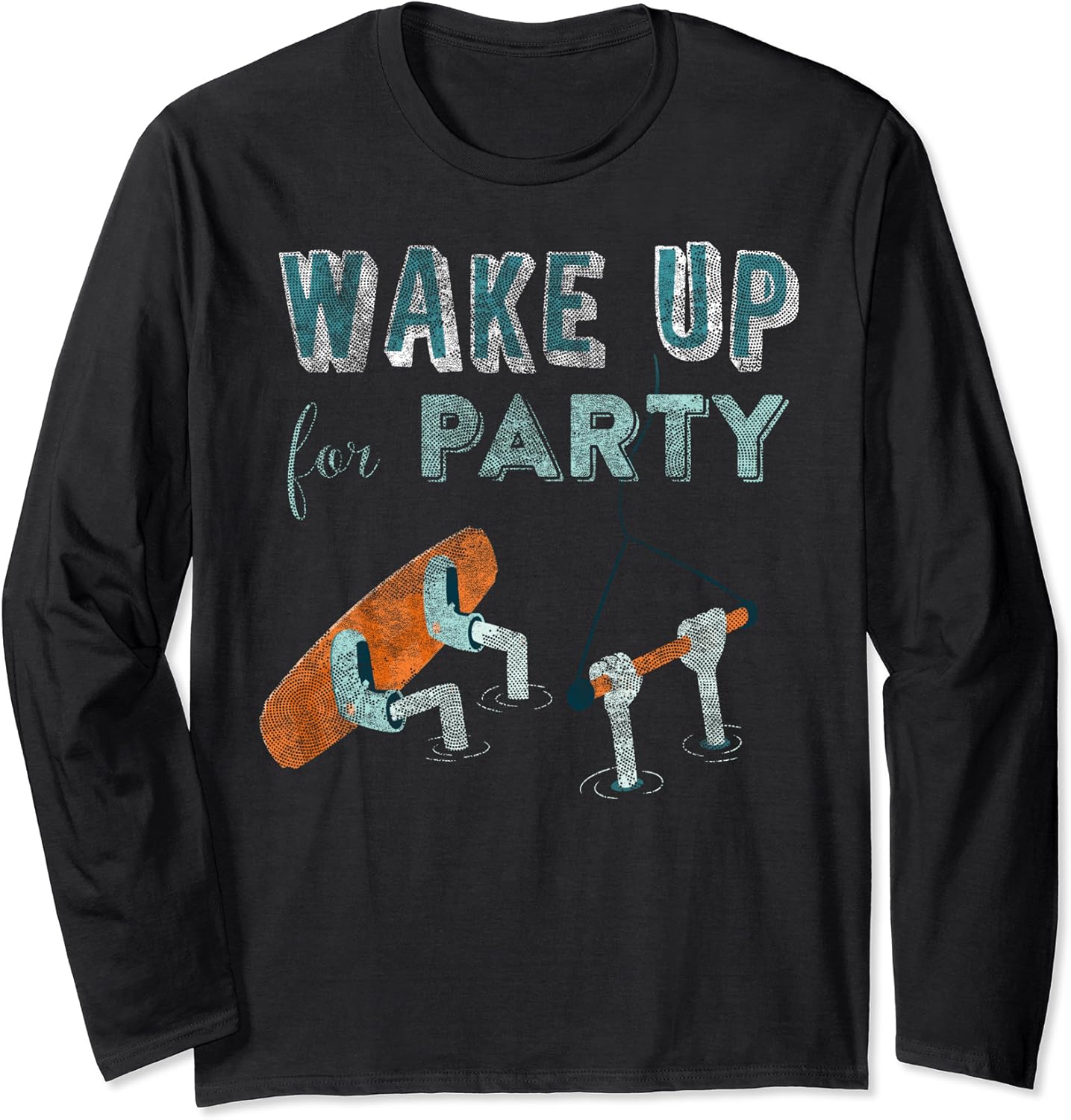 Wake Up For Party Funny Wakesurfer Wake Surfing Wakesurfing